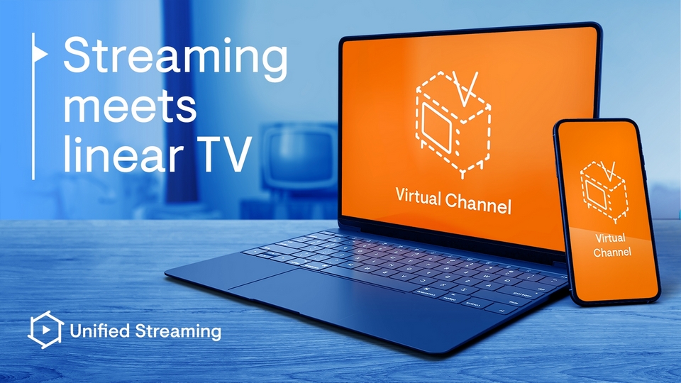 Unified Streaming запускает Unified Virtual Channel tkt1957.com
