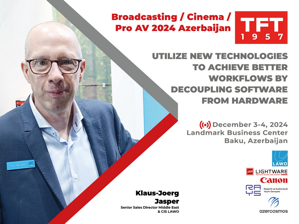 Lawo – партнёр Broadcasting / Cinema / Pro AV 2024 Azerbaijan