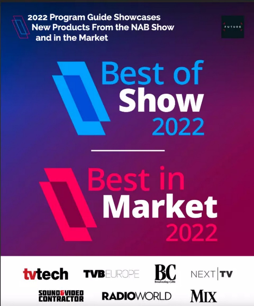 Guide to Best of Show/Best in Market Awards at 2022 NAB Show Now