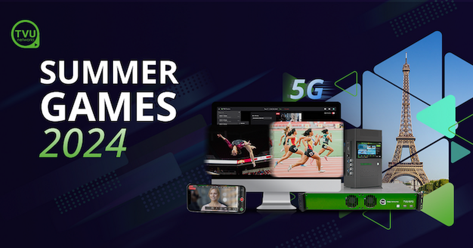 TVU Networks to Provide Onsite and Remote Support to Broadcasters at the 2024 Summer Games in Paris tkt1957.com