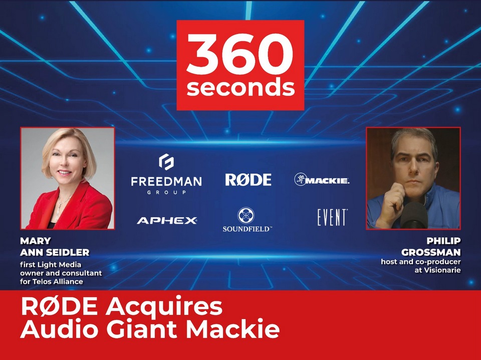 RØDE Acquires Audio Giant Mackie 360 Seconds. Broadcast News & Commentary