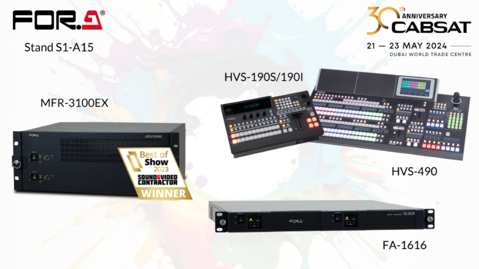 FOR-A Celebrates 30 Years at CABSAT with Advanced Video Technology Showcases