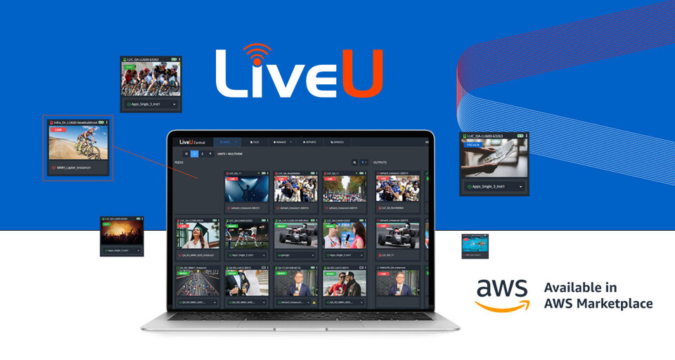LiveU: Cloud Channels on AWS 
