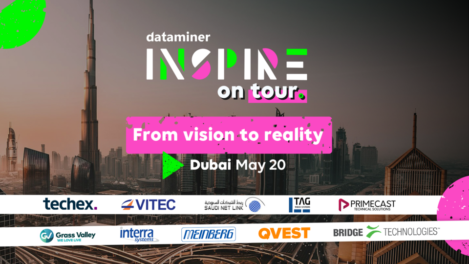 DataMiner Inspire Dubai: Industry Leaders to Gather Before CABSAT
