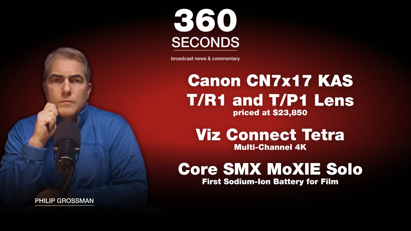 Canon, Viz Connect Tetra, Core SMX in «360 Seconds»