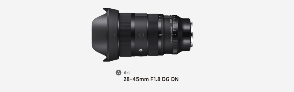 SIGMA 28-45mm f/1.8 DG DN Art: World's Fastest Full-Frame Zoom Lens