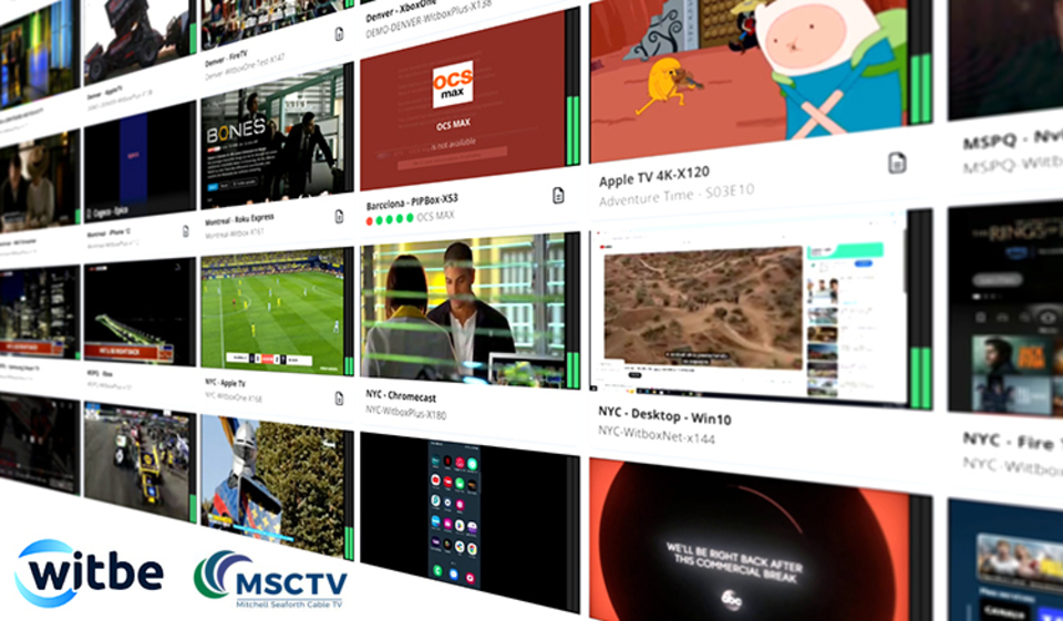 Witbe, MSCTV: Proactive Monitoring Technology for Video Quality