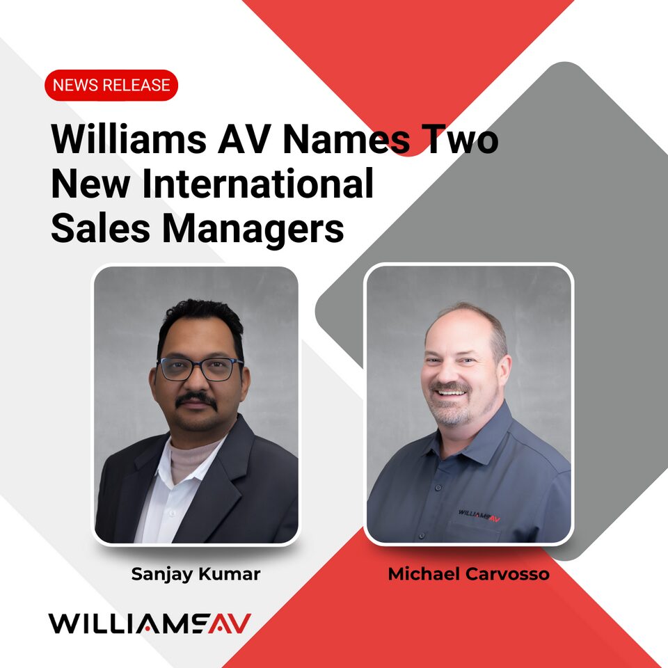 Williams AV Appoints Two New International Technical Sales Managers to Drive Global Growth 