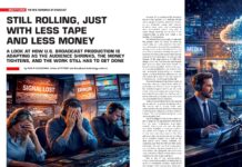 Still Rolling, Just With Less Tape and Less Money