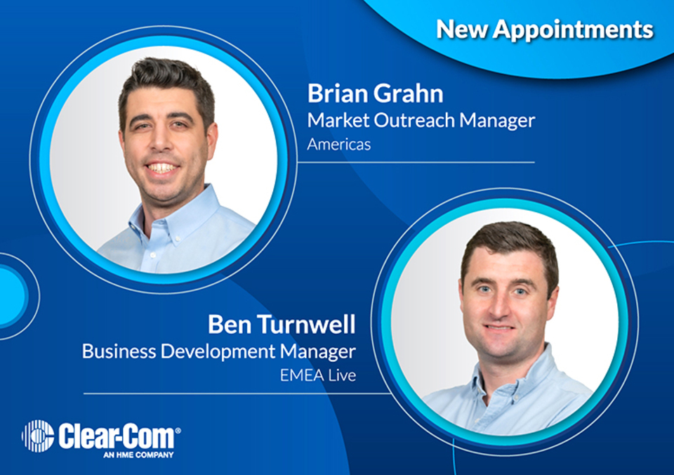 Clear-Com names Brian Grahn and Ben Turnwell to new roles